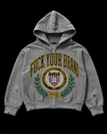 Fuck Your Brand University Zip-Up Hoodie